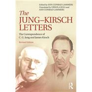 The Jung-Kirsch Letters: The Correspondence of C.G. Jung and James Kirsch 9781138843493