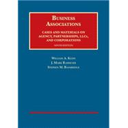 Business Associations, Cases and Materials on Agency, Partnerships, and Corporations 9781609303495