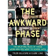 The Awkward Phase 9781632203496