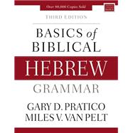 Basics of Biblical Hebrew Grammar 9780310533498