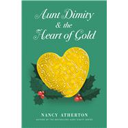Aunt Dimity and the Heart of Gold 9781432863500