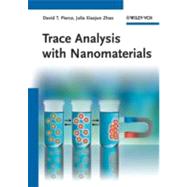 Trace Analysis With Nanomaterials 9783527323500