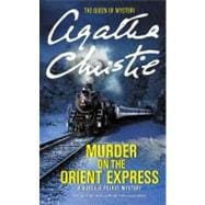 Murder on the Orient Express: A Hercule Poirot Mystery 9780062073501