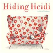 Hiding Heidi 9781499803501