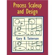 Process Scaleup and Design