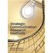 Strategic Communication Research Methods 9781516543502