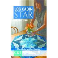 Log Cabin Star Quilt Pattern 9781617453502