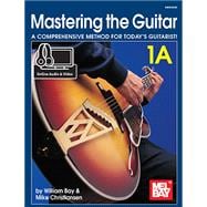 Mastering the Guitar 1A - Spiral (Book + Online Audio/Video) 9780786693504