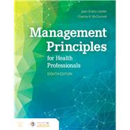 Management Principles for Health Professionals 9781284183504