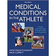 Medical Conditions in the Athlete 3rd Edition With Web Study Guide 9781492533504