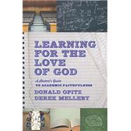 Learning for the Love of God 9781587433504