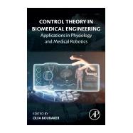 Control Theory in Biomedical Engineering