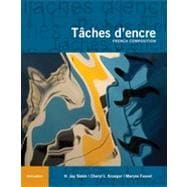 Tâches d'encre: French Composition, 3rd Edition 9781133373506