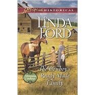 The Cowboy's Ready-Made Family 9780373283507