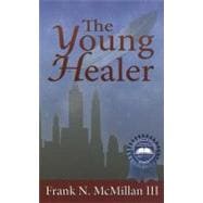 The Young Healer 9781934133507