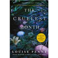 The Cruelest Month A Chief Inspector Gamache Novel 9780312573508