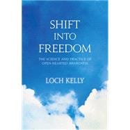 Shift into Freedom 9781622033508