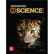 Integrated iScience, Course 2, Student Edition 9780076773510