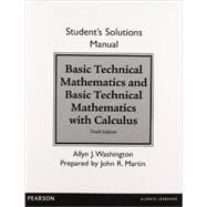 Student Solutions Manual for Basic Technical Mathematics and Basic Technical Mathematics with Calculus 9780133253511