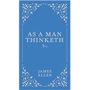 As a Man Thinketh 9780785833512