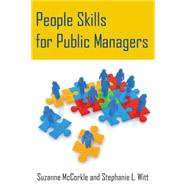 People Skills for Public Managers 9780765643513