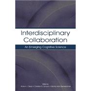 Interdisciplinary Collaboration: An Emerging Cognitive Science 9781138003514