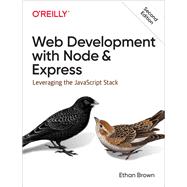 Web Development With Node and Express 9781492053514
