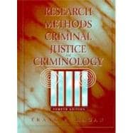 Research Methods in Criminal Justice and Criminology