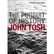 Pursuit of History : Aims, Methods and New Directions in the Study of Modern History 9781405823517