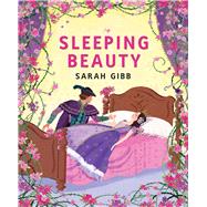 Sleeping Beauty: Based on the Original Story 9780807573518