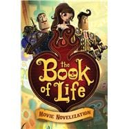 The Book of Life Movie Novelization 9781481423519