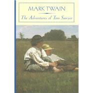 The Adventures of Tom Sawyer (Barnes & Noble Classics Series) 9781593083519