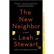 The New Neighbor A Novel 9781501103520