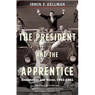 The President and the Apprentice 9780300223521