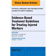 Evidence-Based Treatment Guidelines for Treating Injured Workers 9780323393522