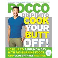 Cook Your Butt Off! 9781455583522