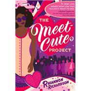The Meet-cute Project 9781534473522