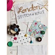 London Stitch & Knit 9781910433522