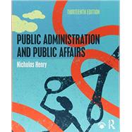 Public Administration and Public Affairs 9781138693524