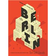 When We Think of Berlin 9781910023525