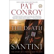 The Death of Santini 9780385343527