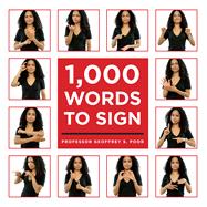 1,000 Words to Sign 9781911163527