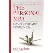 The Personal MBA Master the Art of Business