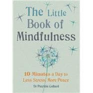 Little Book of Mindfulness 9781856753531