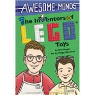 The Inventors of LEGO® Toys 9781938093531
