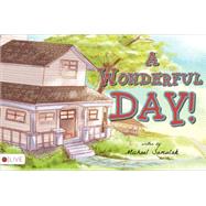 A Wonderful Day! 9781633673533