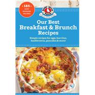 Our Best Breakfast & Brunch Recipes 9781620933534