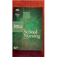 School Nursing: Scopes and Standards of Practice 9781558103535