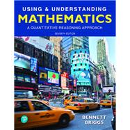 MyLab Math with Pearson eText -- 18 Week Standalone Access Card -- for Using & Understanding Mathema