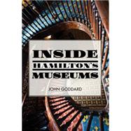 Inside Hamilton's Museums 9781459733541
